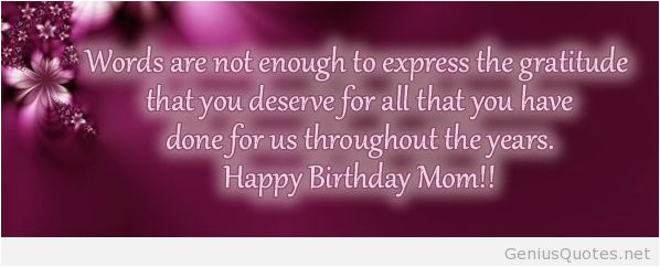 Happy Birthday Mother Quote Birthday Quotes for Moms