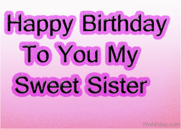 Happy Birthday My Sweet Sister Quotes 58 Happy Birthday Big Sister