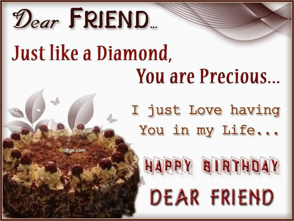 Happy Birthday Quotes for A Dear Friend Dear Friend Happy Birthday Pictures Photos and Images