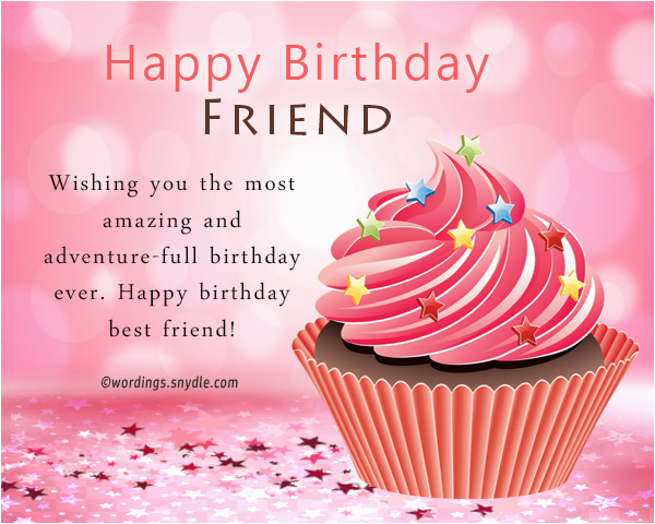 Happy Birthday Quotes for A Female Friend Birthday Wishes for Best Friend Female Happy Valetines Day