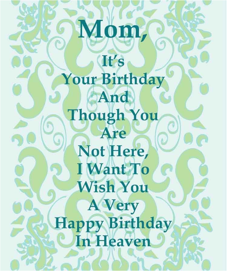 Happy Birthday Quotes for A Mother who Has Passed Away Happy Birthday Quotes for Mom that Has Passed Away Image