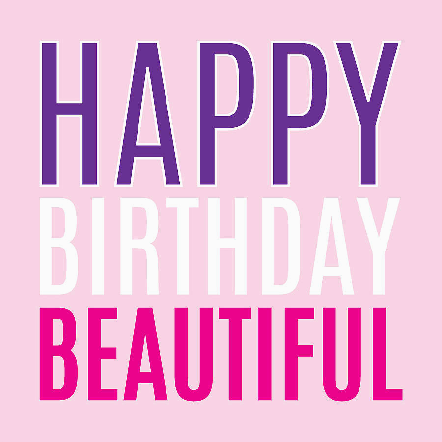 Happy Birthday Quotes for Beautiful Girl Happy Birthday Beautiful Lady Quotes Quotesgram