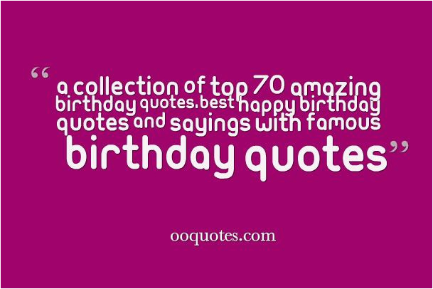 Happy Birthday Quotes for Best Person Birthday Quotes by Famous People Quotesgram