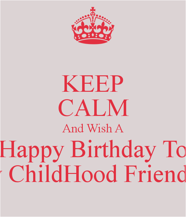 Happy Birthday Quotes for Childhood Friends Happy Birthday to Childhood Friend Quotes Quotesgram