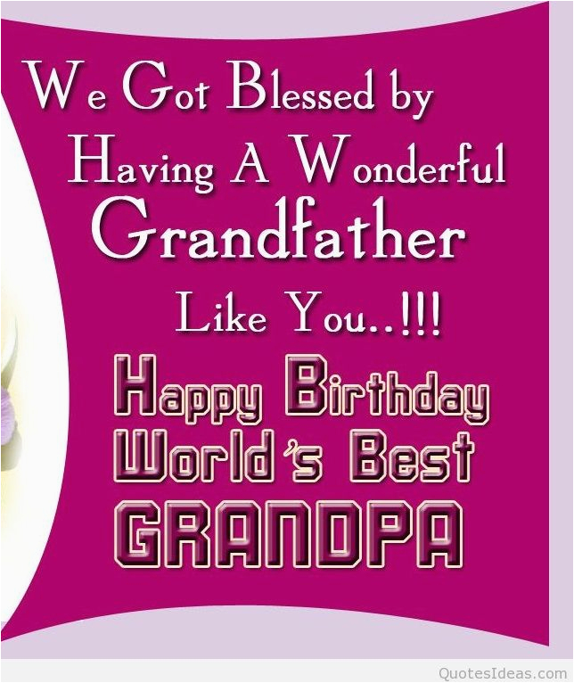 Happy Birthday Quotes for Grandfather Happy Birthday Grandfather Quotes