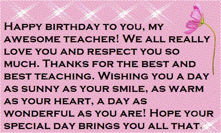 Happy Birthday Quotes for My Teacher Teacher Happy Birthday Wishes and Quotes Happy Birthday