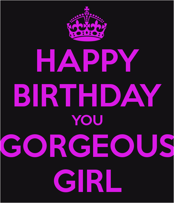 Happy Birthday Quotes to A Girl Happy Birthday Quotes to Girls Quotesgram