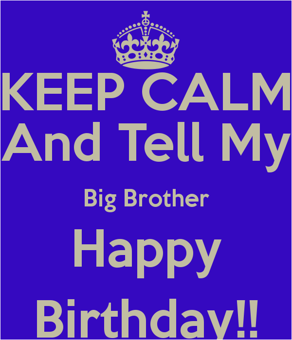 Happy Birthday to Big Brother Quotes Big Brother Birthday Quotes Quotesgram