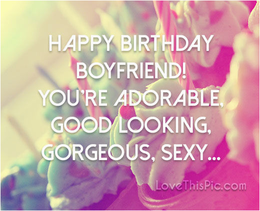 Happy Birthday to My Boyfriend Quotes Tumblr Happy Birthday to My Boyfriend Pictures Photos and