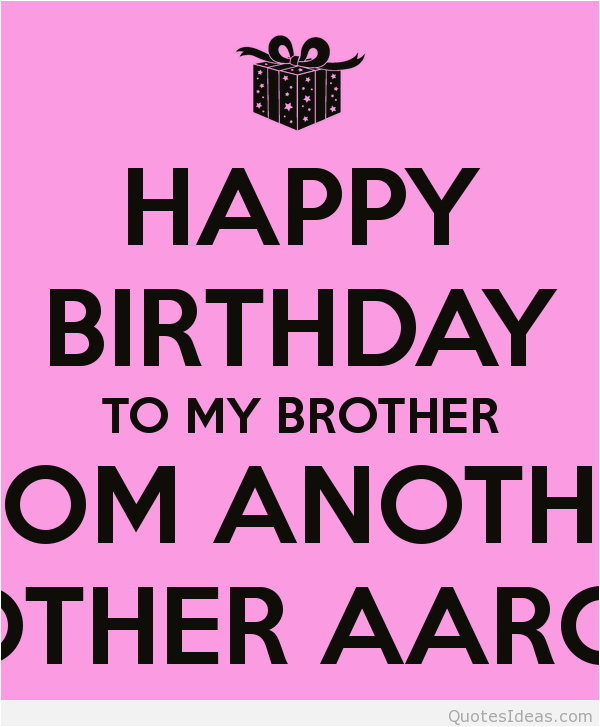 Happy Birthday to My Brother Funny Quotes Older Brother Birthday Quotes Quotesgram