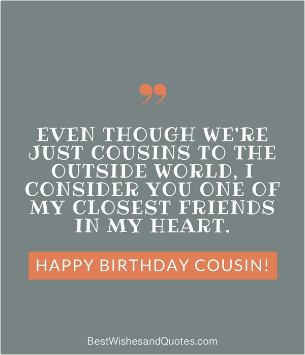 Happy Birthday to My Favorite Cousin Quotes Happy Birthday Cousin 35 Ways to Wish Your Cousin A