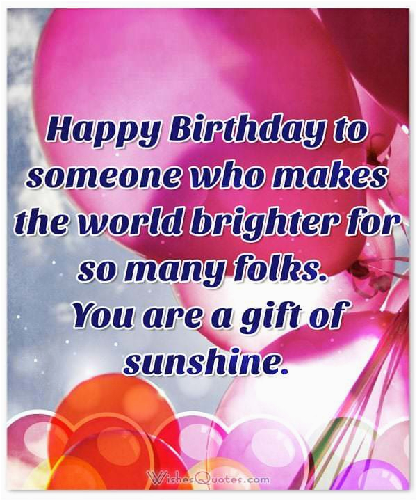 Happy Birthday to someone Special Quotes 43 Famous someone Special Birthday Wishes Greetings with