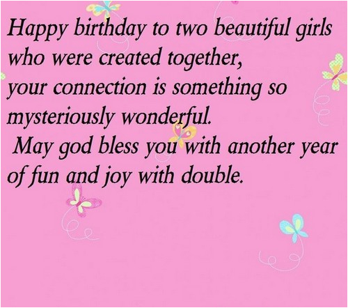 Happy Birthday Twin Sister Quotes Birthday Wishes for Twin Sisters Wishesgreeting Happy Birthday Twin Sister Quotes Birthday Wishes for Twin Sisters Wishesgreeting