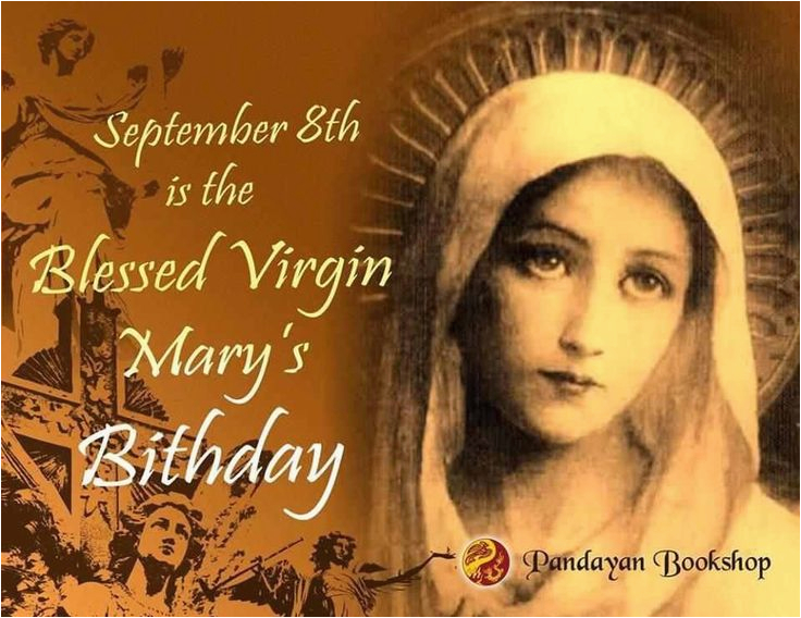 Happy Birthday Virgin Mary Quotes Happy Birthday Blessed Mother Mary Hmm Pinterest