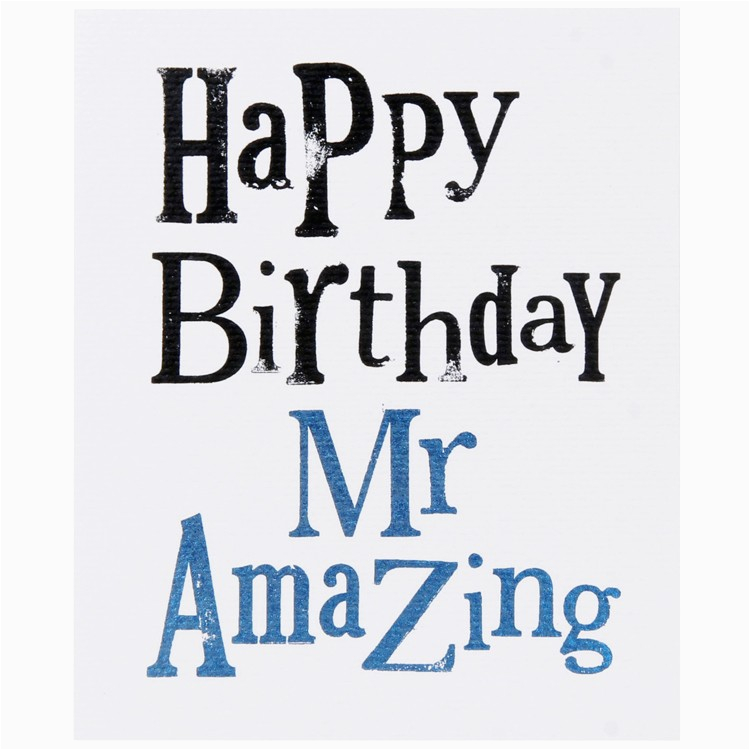 Manly Happy Birthday Quotes the Bright Side Happy Birthday Mr Amazing Card
