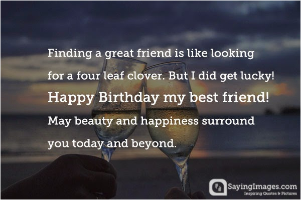 Quotes Of Happy Birthday to A Best Friend Happy Birthday Wishes for A Friend Sayingimages Com