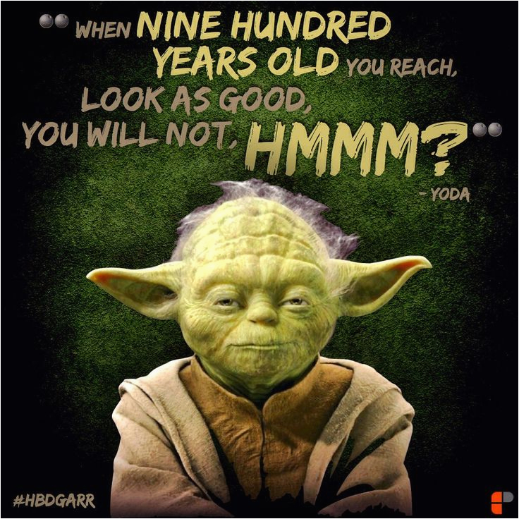 Yoda Happy Birthday Quotes Yoda Birthday Quotes Quotesgram