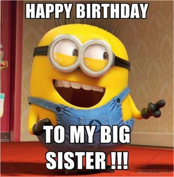 Big Sister Birthday Meme Happy Birthday Sister Meme and Funny Pictures