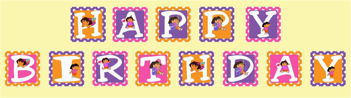 Dora Happy Birthday Banner Dora the Explorer themed Printable Happy Birthday Banner