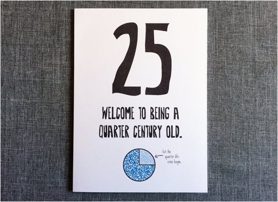 Funny 25th Birthday Cards Funny 25th Birthday Card 25th Birthday Card by