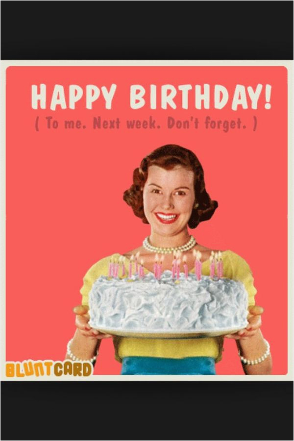 Funny Birthday Memes for Ladies Birthday Memes for Sister Funny Images with Quotes and