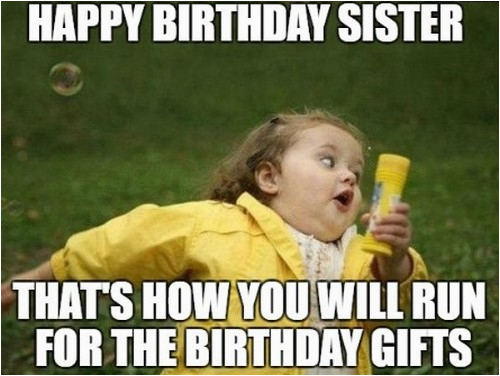 Funny Birthday Memes for Sister 40 Birthday Memes for Sister Wishesgreeting