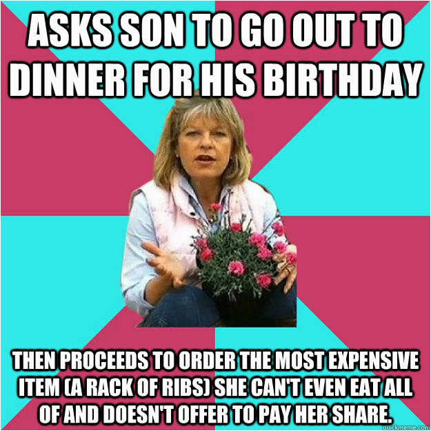 Funny Birthday Memes for son asks son to Go Out to Dinner for His Birthday then Funny Birthday Memes for son asks son to Go Out to Dinner for His Birthday then