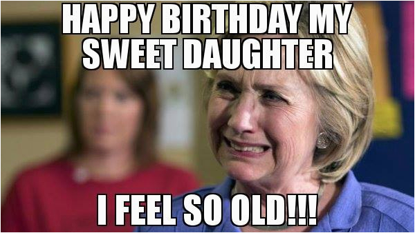 Funny Daughter Birthday Meme top Hilarious Unique Happy Birthday Memes Collection