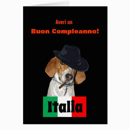 Funny Italian Birthday Cards Funny Italian Birthday Mobster Charley Dog Card Zazzle