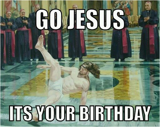 Funny Jesus Birthday Meme Funny Pictures December 26 2014