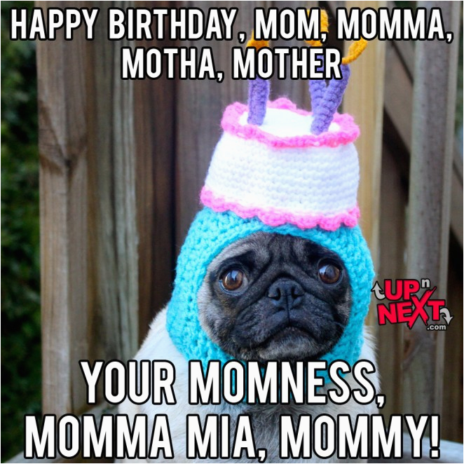 Funny Mom Birthday Meme 20 Memorable Happy Birthday Mom Memes Sayingimages Com