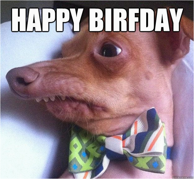 Funny Rude Birthday Meme Happy Birthday Meme Rude Pictures Really Funny Pictures