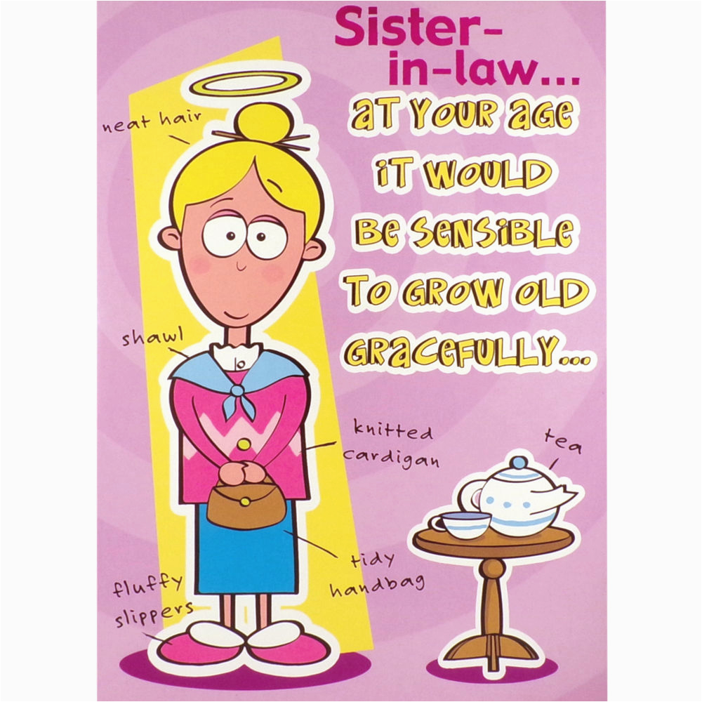 Funny Sister In Law Birthday Cards Sister In Law Birthday Card Funny Humorous Rude Greetings