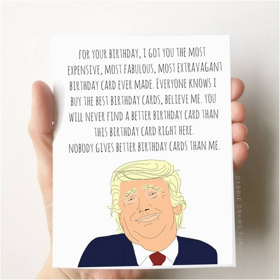 Funny Things for Birthday Cards Donald Trump Birthday Card Funny Birthday Card Boyfriend