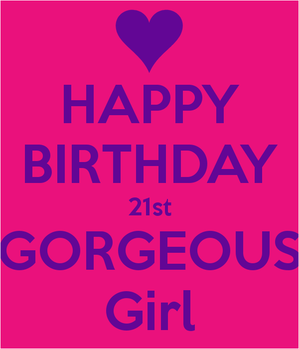 Happy 21st Birthday Girlfriend Happy 21st Birthday Images Reverse Search