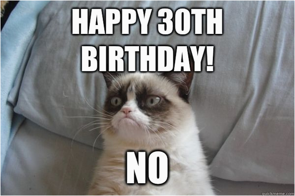 Happy 30th Birthday Meme Funny Happy 30th Birthday Quotes and Wishes with Memes and Images