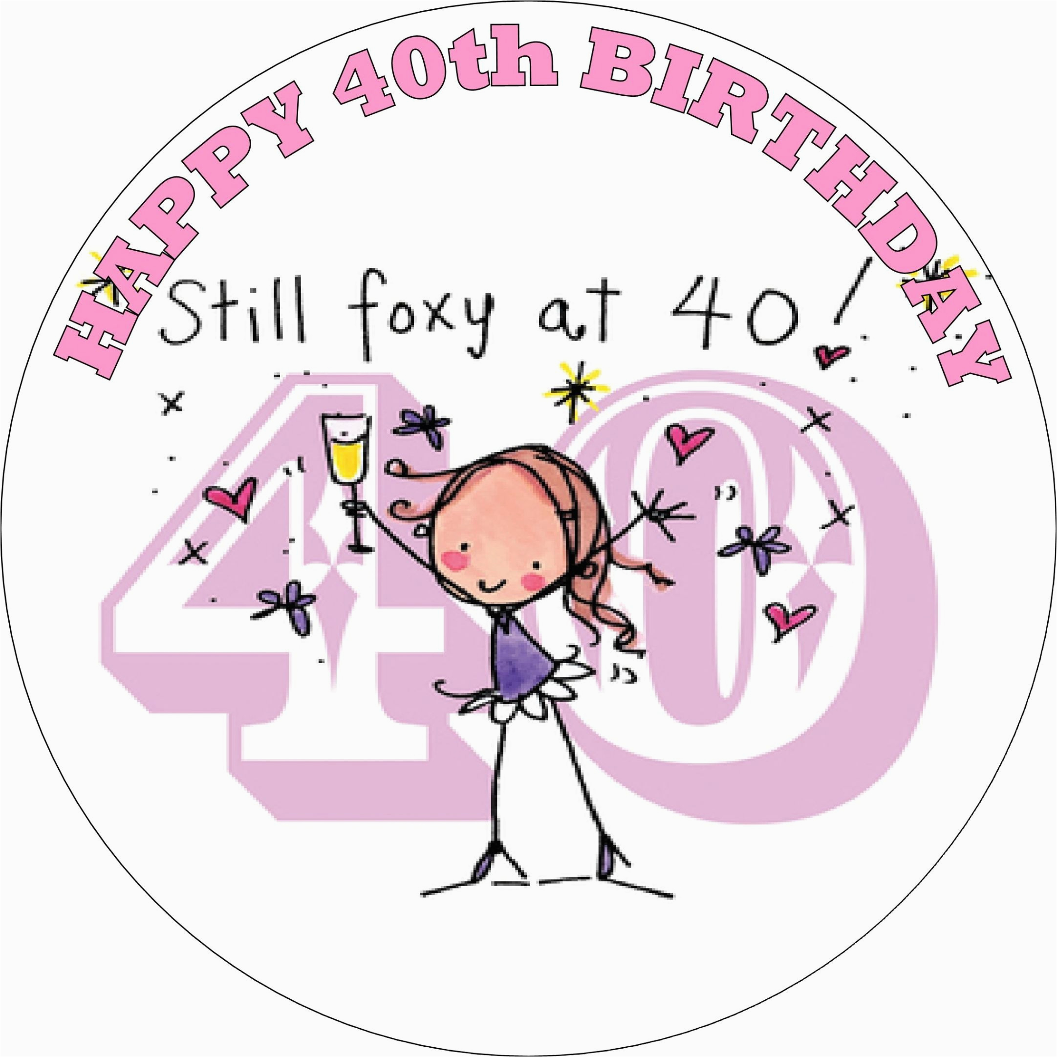 Happy 40th Birthday Girl Happy 40th Birthday Female Edible Cake topper