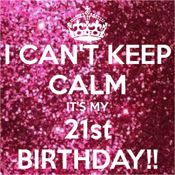 Its My 21st Birthday Meme 21st Birthday Quotes Quotesgram Its My 21st Birthday Meme 21st Birthday Quotes Quotesgram