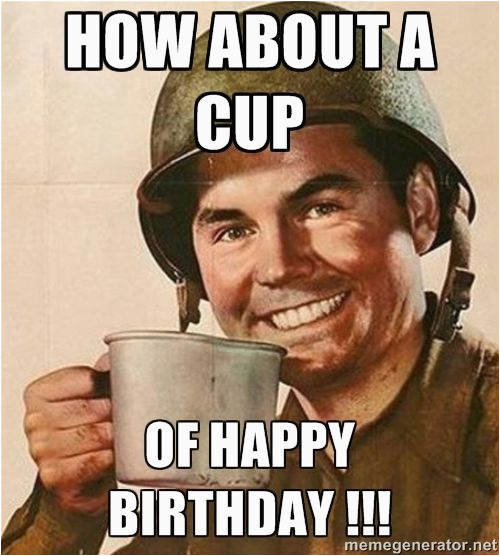 Military Birthday Memes 54787821 Jpg 500 556 Military Pinterest Military Humor