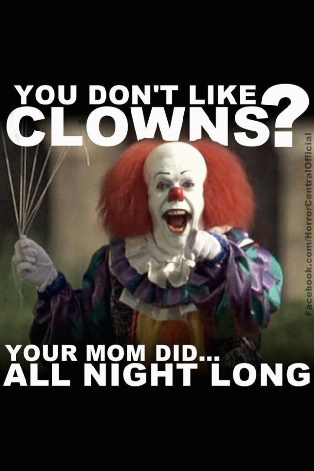 Scary Clown Birthday Meme 20 Scary Clown Memes That 39 Ll Haunt You At