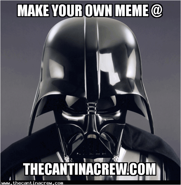 Star Wars Birthday Meme Generator Make A Meme the Star Wars Meme Generator