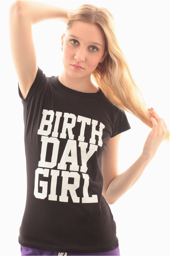 Starshell Birthday Girl Birthday Girl T Shirts for Birthdays and Every Day by