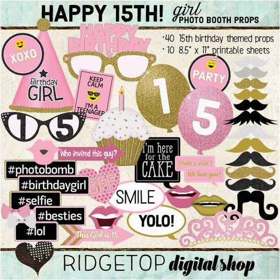 What to Get for 15th Birthday Girl Photo Booth Props Happy 15th Birthday Girl Printable