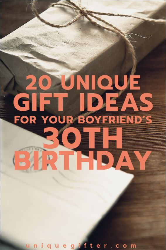 Best 30th Birthday Present for Boyfriend 20 Gift Ideas for Your Boyfriend 39 S 30th Birthday Gift