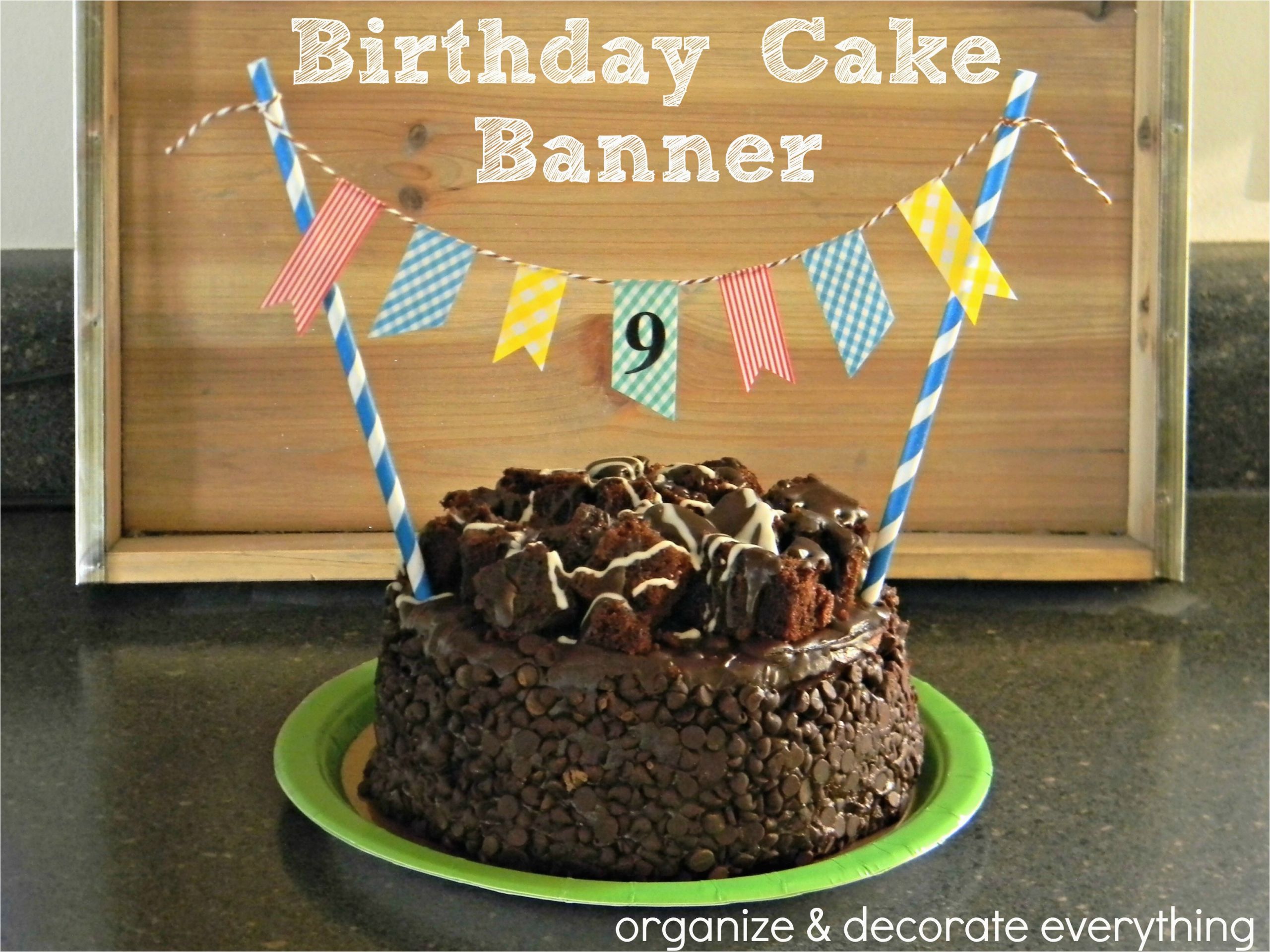 Birthday Banner On Cake Birthday Cake Banner organize and Decorate Everything