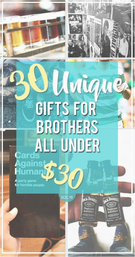 Birthday Gift Ideas for Him Brother 30 Unique Gifts for Your Brother All Under 30 Gifts for