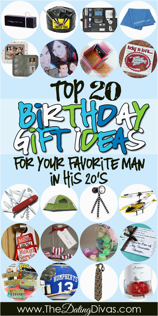 Birthday Gifts for Him Ideas Birthday Gifts for Him In His 20s the Dating Divas