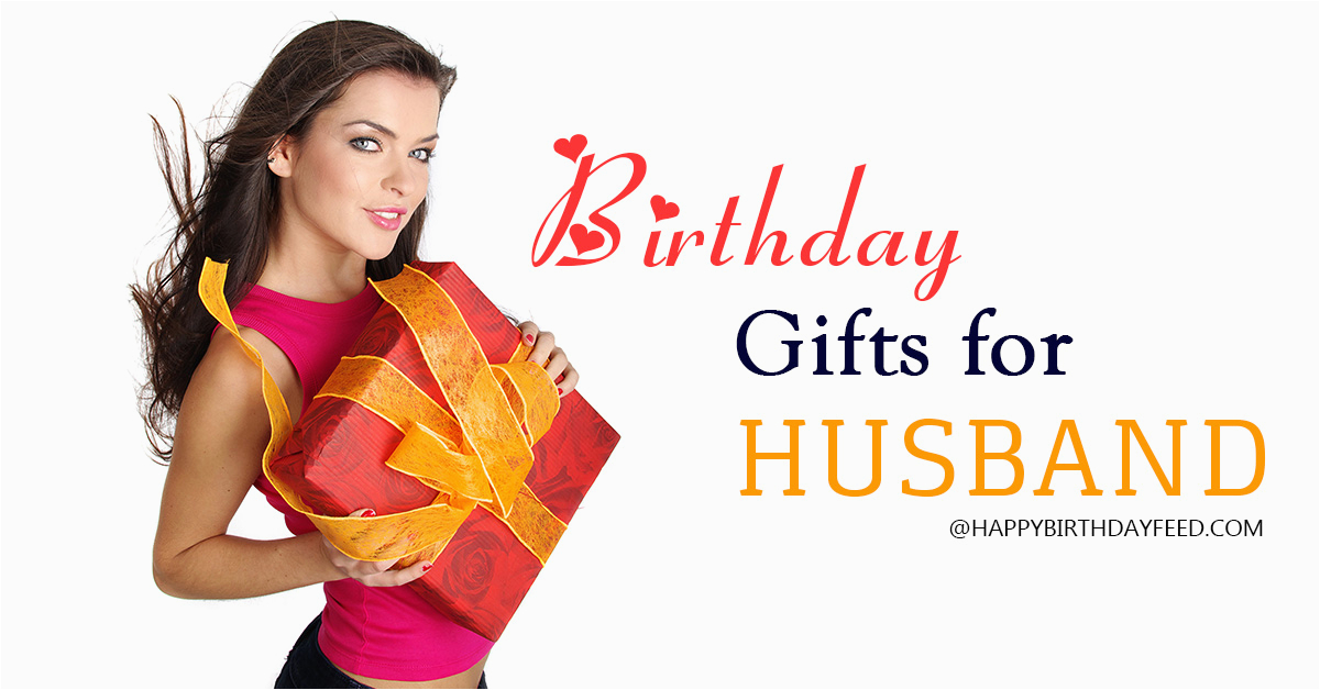 Birthday Gifts for Husband Ideas 30 Birthday Gifts for Husband