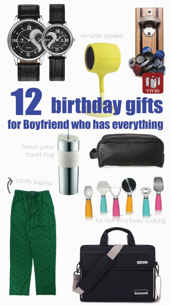 Birthday Gifts for Husband that Has Everything 12 Best Birthday Gift Ideas for Boyfriend who Has