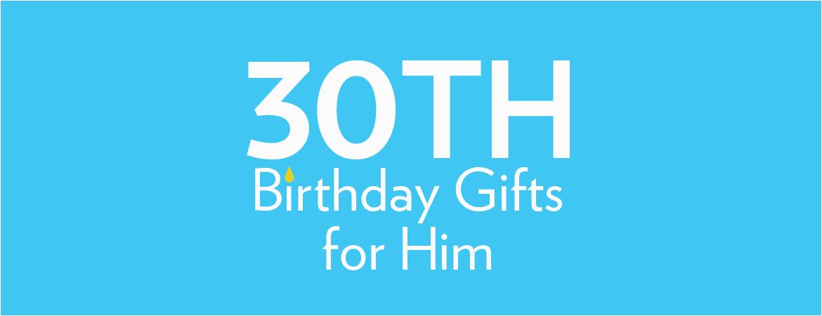 Great 50th Birthday Presents for Him 30th Birthday Gifts Birthday Present Ideas Find Me A Gift